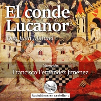 El Conde Lucanor專輯_Audiolibros en CasteEl Conde Lucanor最新專輯