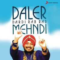 Dardi Rab Rab專輯_Daler MehndiDardi Rab Rab最新專輯