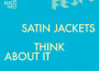 Satin Jackets歌曲歌詞大全_Satin Jackets最新歌曲歌詞