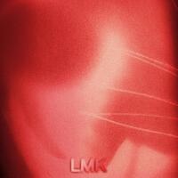 LMK (Explicit)專輯_Anthony RussoLMK (Explicit)最新專輯