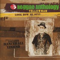 Reggae Anthology-Look How Me ****