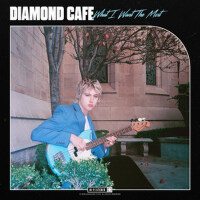 What I Want The Most專輯_Diamond CafeWhat I Want The Most最新專輯