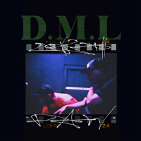 D.M.L (feat. ¥uK-B & Daia) [Explicit]