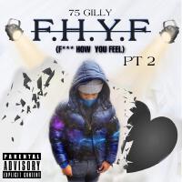 F.H.Y.F (Explicit)專輯_75GillyF.H.Y.F (Explicit)最新專輯