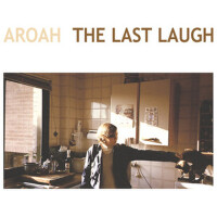 The Last Laugh專輯_AroahThe Last Laugh最新專輯