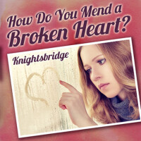 How Do You Mend a Broken Heart專輯_Knights BridgeHow Do You Mend a Broken Heart最新專輯