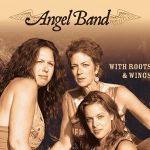 With Roots and Wings專輯_Angel BandWith Roots and Wings最新專輯