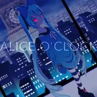 ALICE O'CLOCK