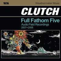 Full Fathom Five專輯_ClutchFull Fathom Five最新專輯