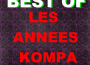 Best of les annees kompa (Vol. 2)專輯_Les Annees KompaBest of les annees kompa (Vol. 2)最新專輯