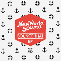 Bounce That專輯_New World SoundBounce That最新專輯