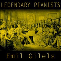 Legendary Pianists: Emil Gilels專輯_Emil GilelsLegendary Pianists: Emil Gilels最新專輯