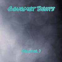 Gourmet Beats (Volume 1)