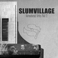 Slum Village Greatest Hits, Vol. 2專輯_Slum VillageSlum Village Greatest Hits, Vol. 2最新專輯