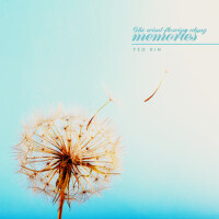 바람 따라 흐르는 추억 (Memories flowing along the wind)