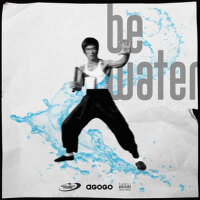 Be Water