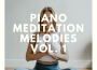 Piano Meditation Melodies, Vol. 6專輯_Nathalie KellersPiano Meditation Melodies, Vol. 6最新專輯