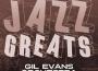 Jazz Greats專輯_Gil EvansJazz Greats最新專輯