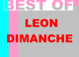 Best of Leon dimanche (Vol. 2)專輯_Leon DimancheBest of Leon dimanche (Vol. 2)最新專輯