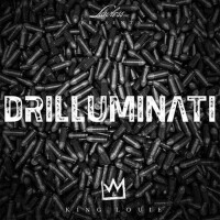 Drilluminati (Explicit)專輯_King LouieDrilluminati (Explicit)最新專輯