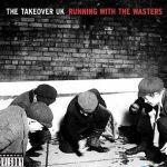 Running With The Was專輯_The Takeover UKRunning With The Was最新專輯