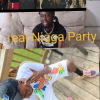 Real Nigga Party (Explicit)