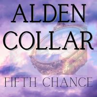 Fifth Chance專輯_Alden CollarFifth Chance最新專輯