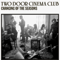 Changing of the Seasons專輯_Two Door Cinema ClubChanging of the Seasons最新專輯