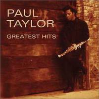 Greatest Hits(2002)專輯_Paul TaylorGreatest Hits(2002)最新專輯