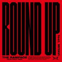 ROUND UP feat. MIYAVI專輯_THE RAMPAGE from EXIROUND UP feat. MIYAVI最新專輯