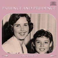 Patience and Prudence歌曲歌詞大全_Patience and Prudence最新歌曲歌詞