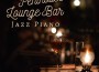 Penthouse Lounge Bar Jazz Piano專輯_Eximo BluePenthouse Lounge Bar Jazz Piano最新專輯