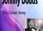 Johnny Dodds Blue Clarinet Stomp專輯_Johnny DoddsJohnny Dodds Blue Clarinet Stomp最新專輯