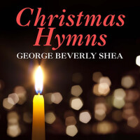 Christmas Hymns專輯_George Beverly SheaChristmas Hymns最新專輯