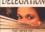 Delegation: The Best Of...專輯_DelegationDelegation: The Best Of...最新專輯