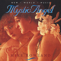 Mystic Angel專輯_Mike RowlandMystic Angel最新專輯