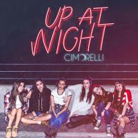 Up at Night專輯_CimorelliUp at Night最新專輯