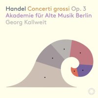 Handel: Concerti grossi, Op. 3