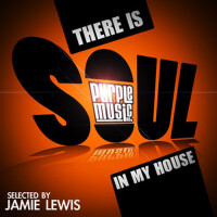 There Is Soul in My House