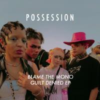 Blame the Mono歌曲歌詞大全_Blame the Mono最新歌曲歌詞