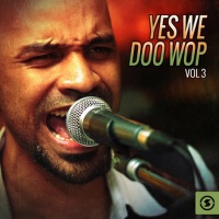 Yes We Doo Wop, Vol. 3專輯_The TurbansYes We Doo Wop, Vol. 3最新專輯