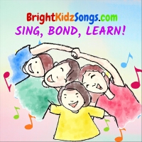 Brightkidzsongs.com Sing, Bond, Learn!