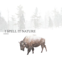 North專輯_I Spell it NatureNorth最新專輯