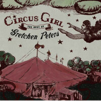 Circus Girl: The Best of Gretchen Peters