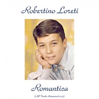 Romantica (All Tracks Remastered )專輯_Robertino LoretiRomantica (All Tracks Remastered )最新專輯