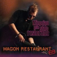 Wagon Restaurant歌曲歌詞大全_Wagon Restaurant最新歌曲歌詞