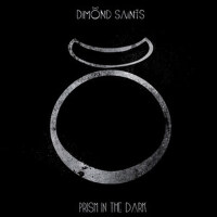 Prism in the Dark (Explicit)專輯_Dimond SaintsPrism in the Dark (Explicit)最新專輯