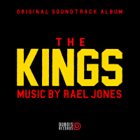 The Kings (Original Soundtrack)專輯_Rael JonesThe Kings (Original Soundtrack)最新專輯