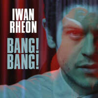 Bang!Bang!專輯_Iwan RheonBang!Bang!最新專輯