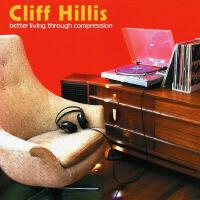 Better Living Through Compression專輯_Cliff HillisBetter Living Through Compression最新專輯